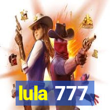 lula 777